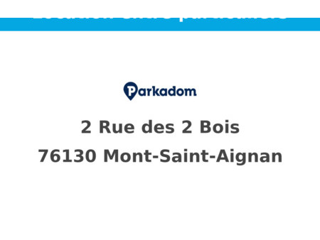location parking mont-saint-aignan (76130)