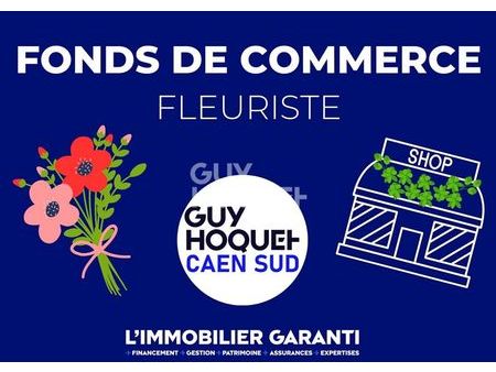 fonds de commerce fleuriste conde en normandie