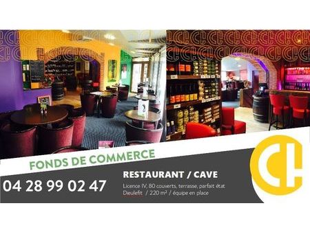 fonds de commerce restaurant  caviste 220 m²