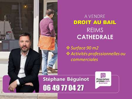 reims cathedrale - cession de bail  local commercial 90 m²