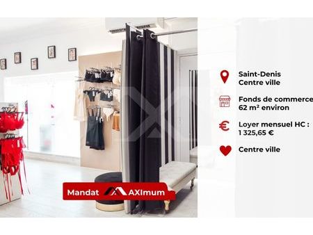 vente commerce 62 m² saint-denis (97400)