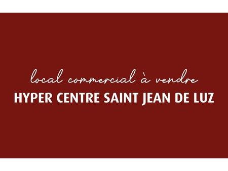 vente commerce 1 pièce 32 m² saint-jean-de-luz (64500)