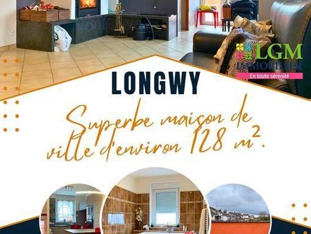 longwy: superbe maison de ville d'environ 128 m²