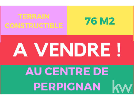 perpignan : terrain constructible (76 m²) en vente