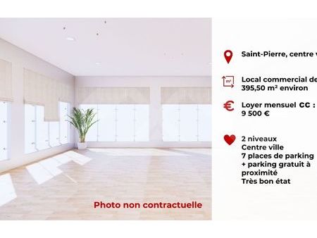 location commerce 2 pièces 395 m² saint-pierre (97410)