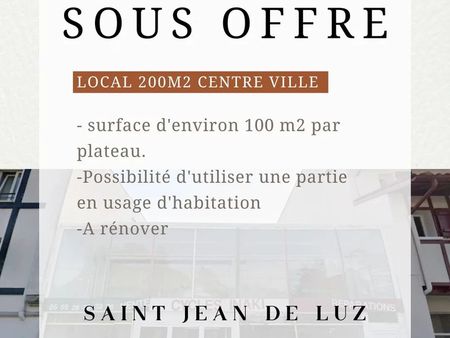 local commercial 200 m² saint-jean-de-luz