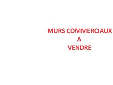 murs commercial à vendre