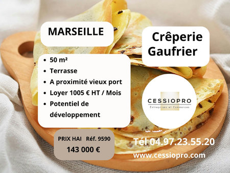 creperie/gaufrier  avec terrasse  marseille centre