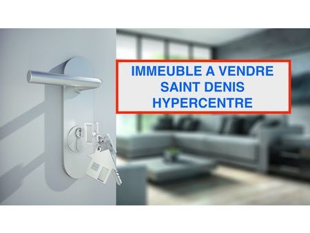 immeuble mixte - hyper centre de saint-denis