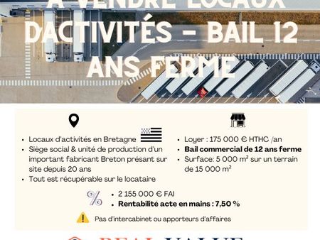 vente investissement locaux d'activités - bail ferme 12 ans