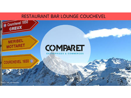 restaurant bar lounge à courchevel - opportunité exceptionnelle