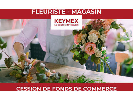 fonds de commerce - fleuriste  75 m² + réserves  axe fréquenté