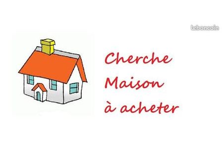 retraité cherche a acheter une maison au calme